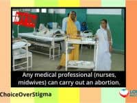 Only qualified doctors can carry out abortions.